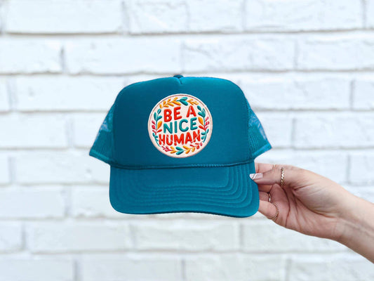 WS Completed Be A Nice Human Foam Trucker Hat