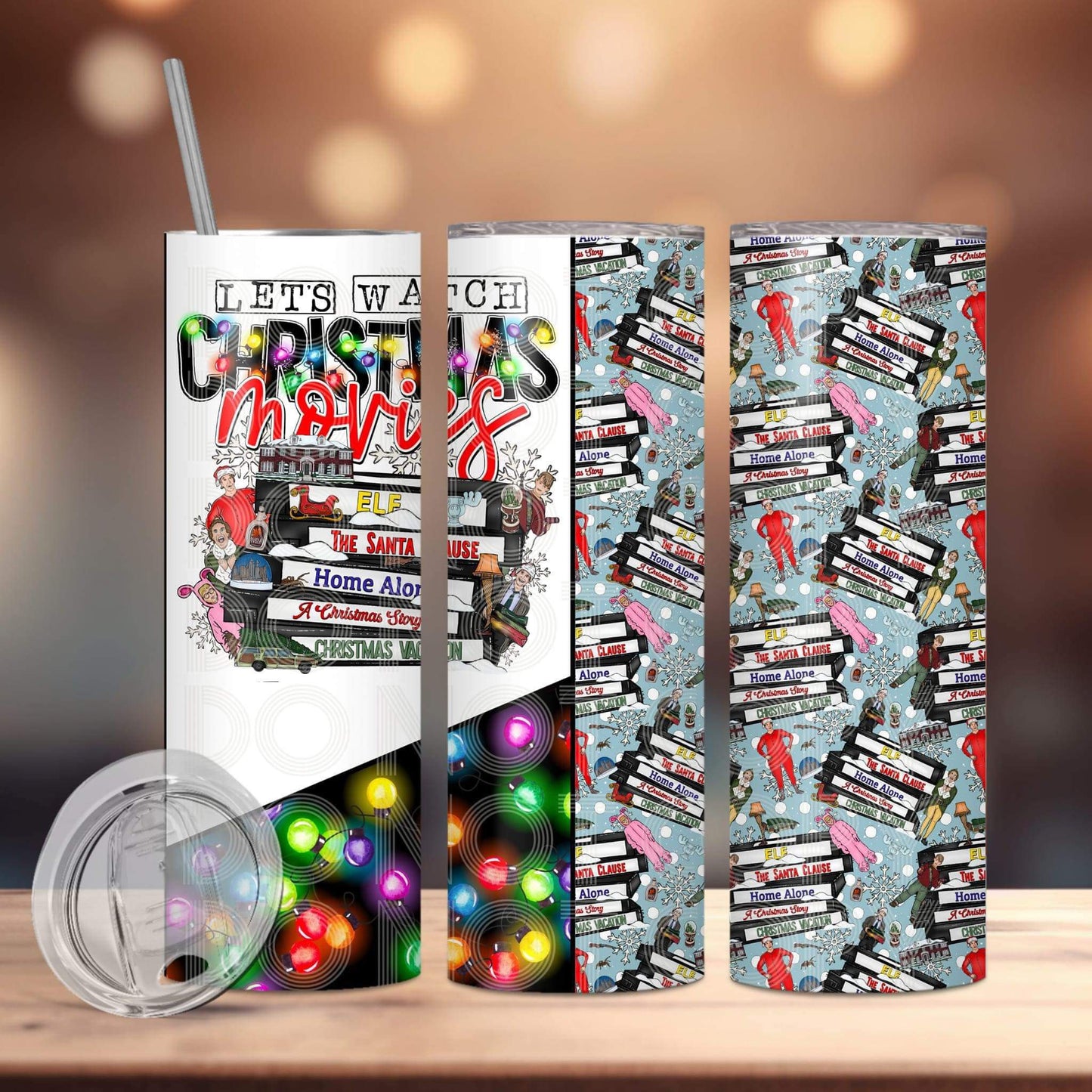 Lets Watch Christmas Movies Tumbler Sublimation Print