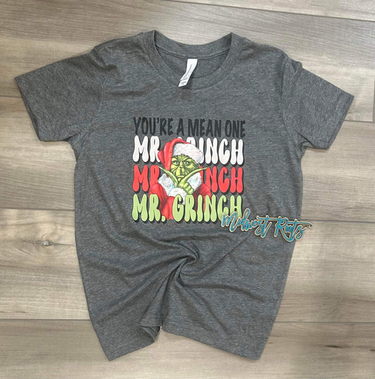 DTF Print You’re A Mean One