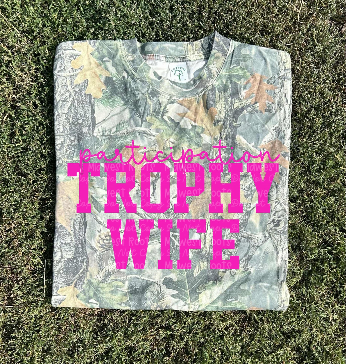 Participation Trophy Wife Camo Top