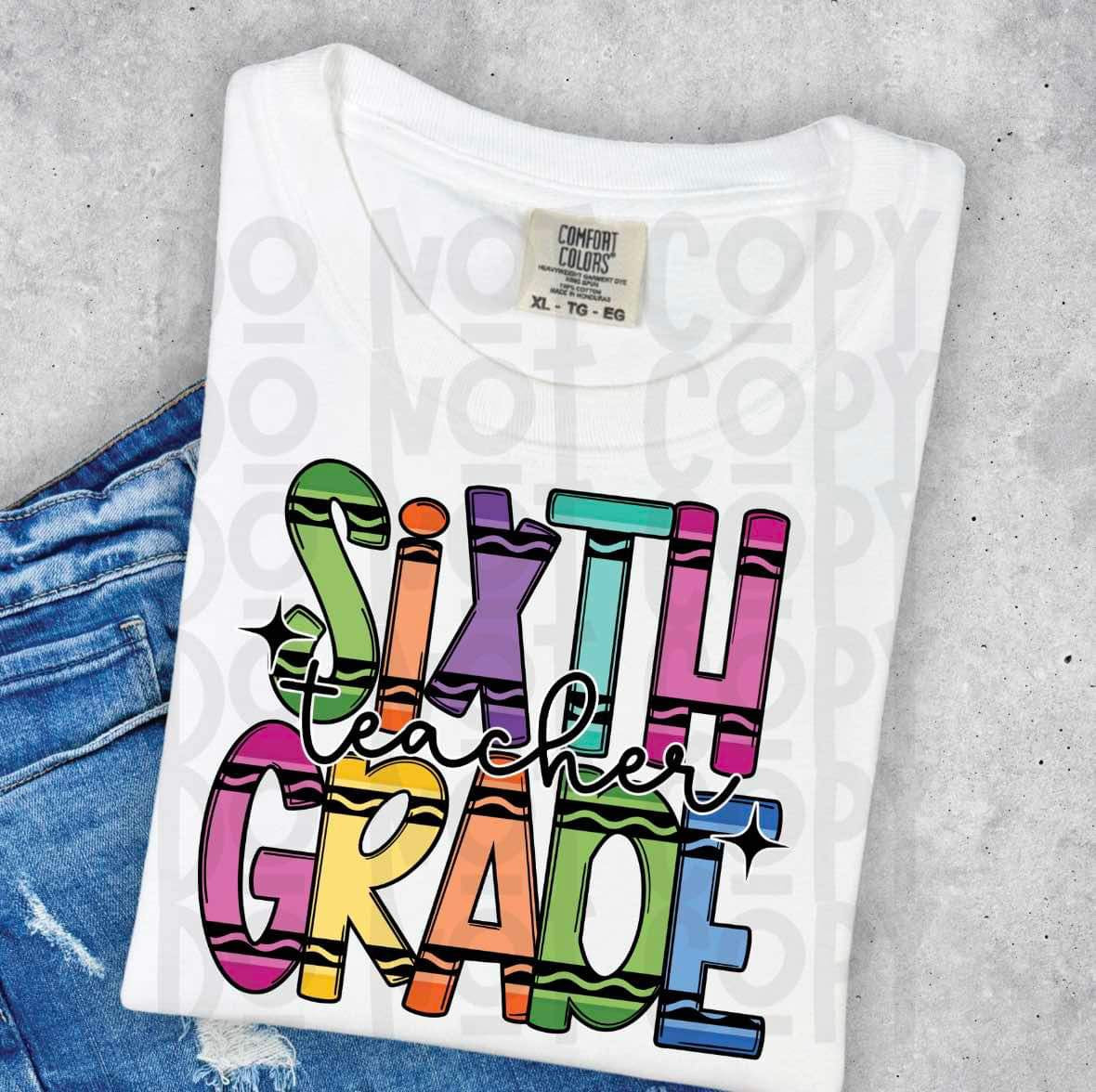 6th Grade Crayon Teacher Top