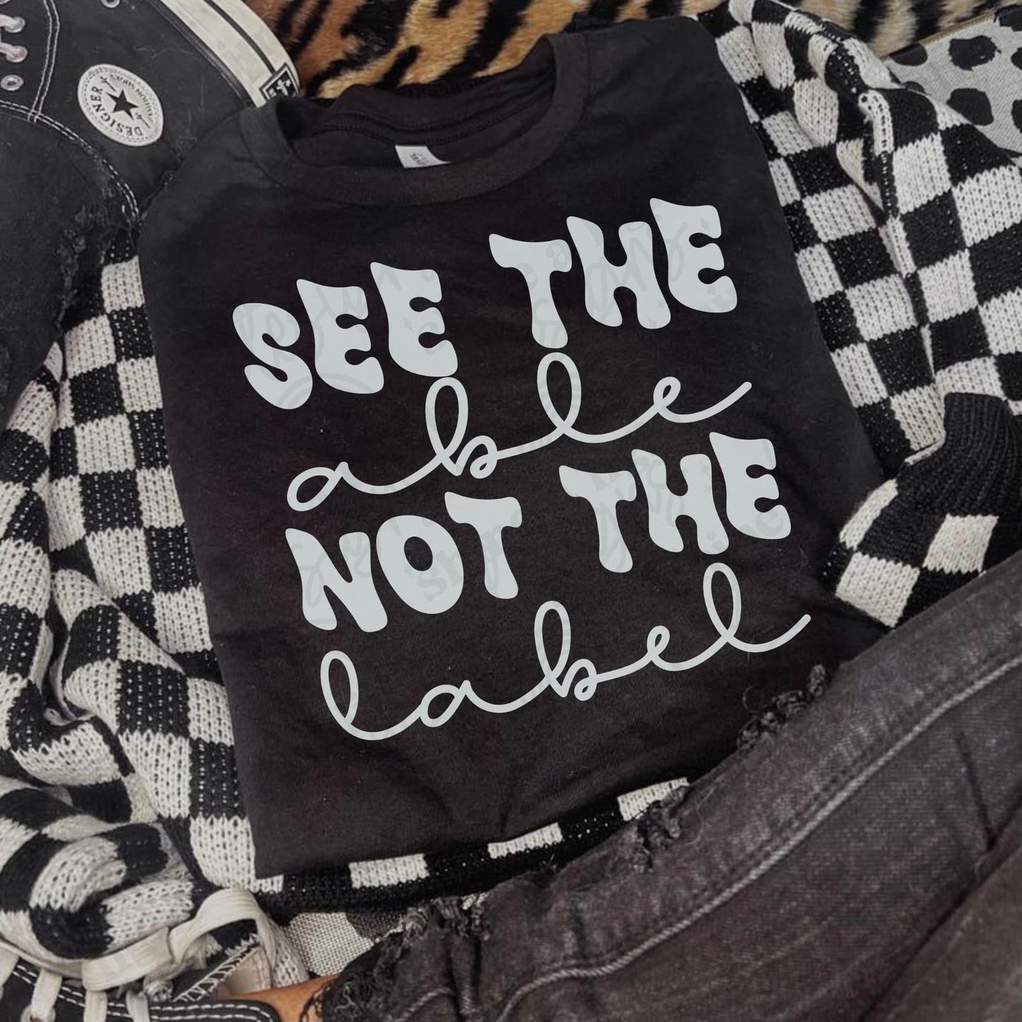 See The Able Not The Label Top