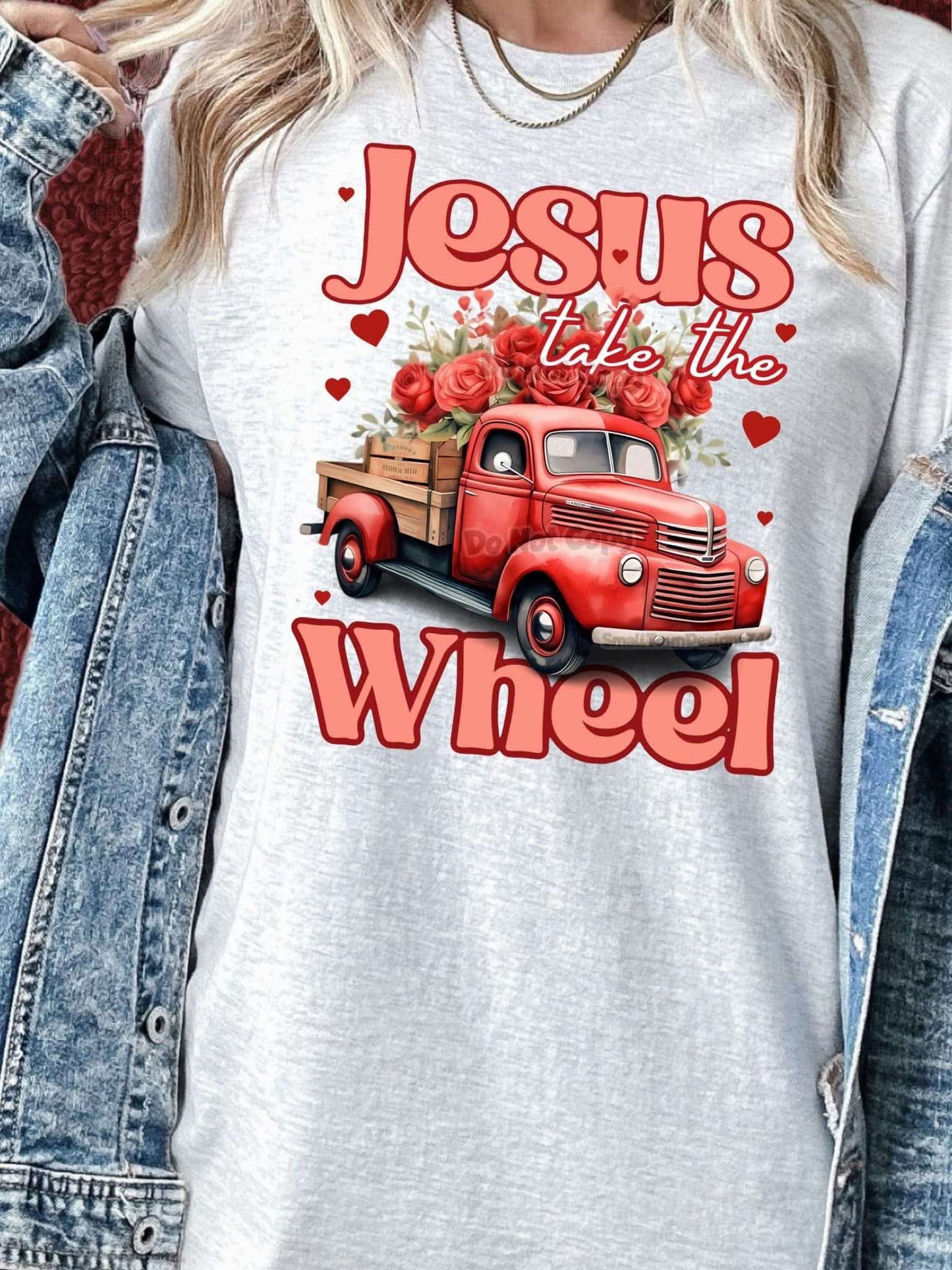 DTF Print - Jesus Take The Wheel