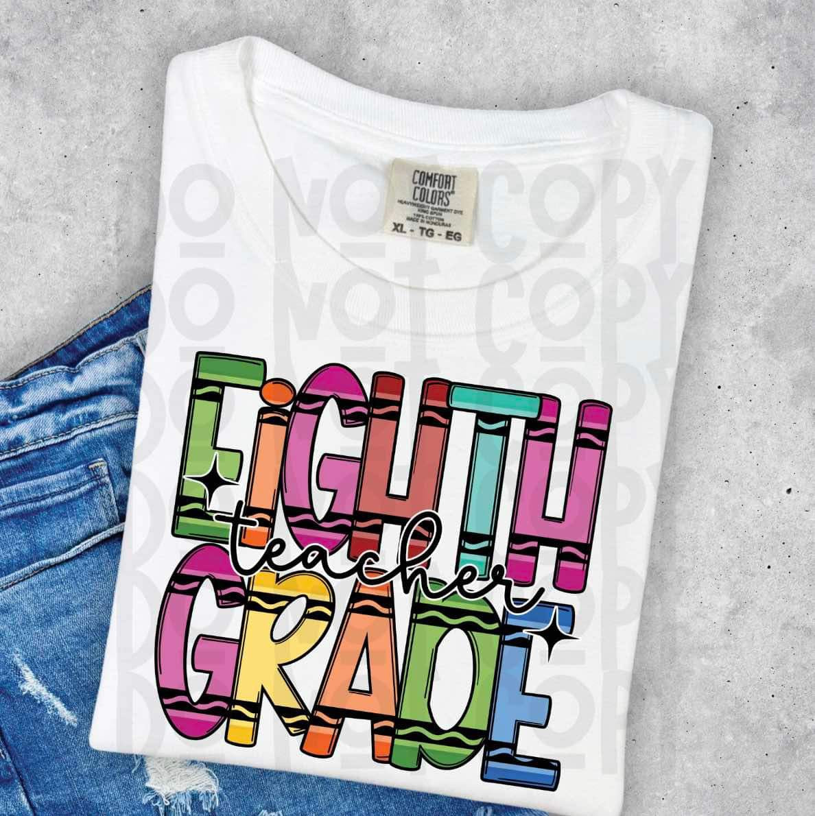 8th Grade Crayon Teacher Top