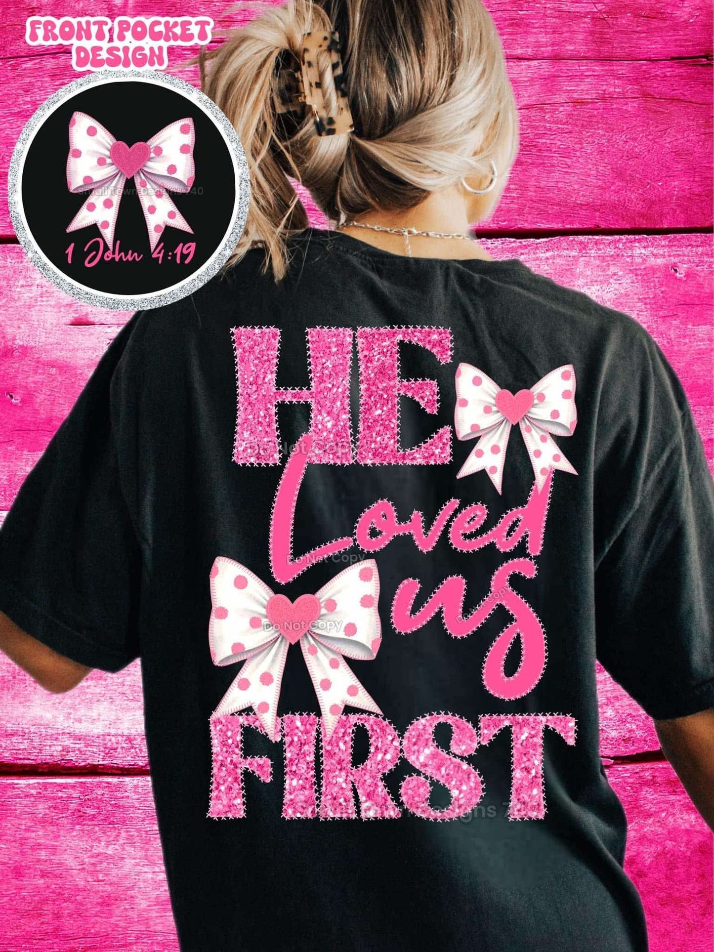 DTF Print - He Loved Us First