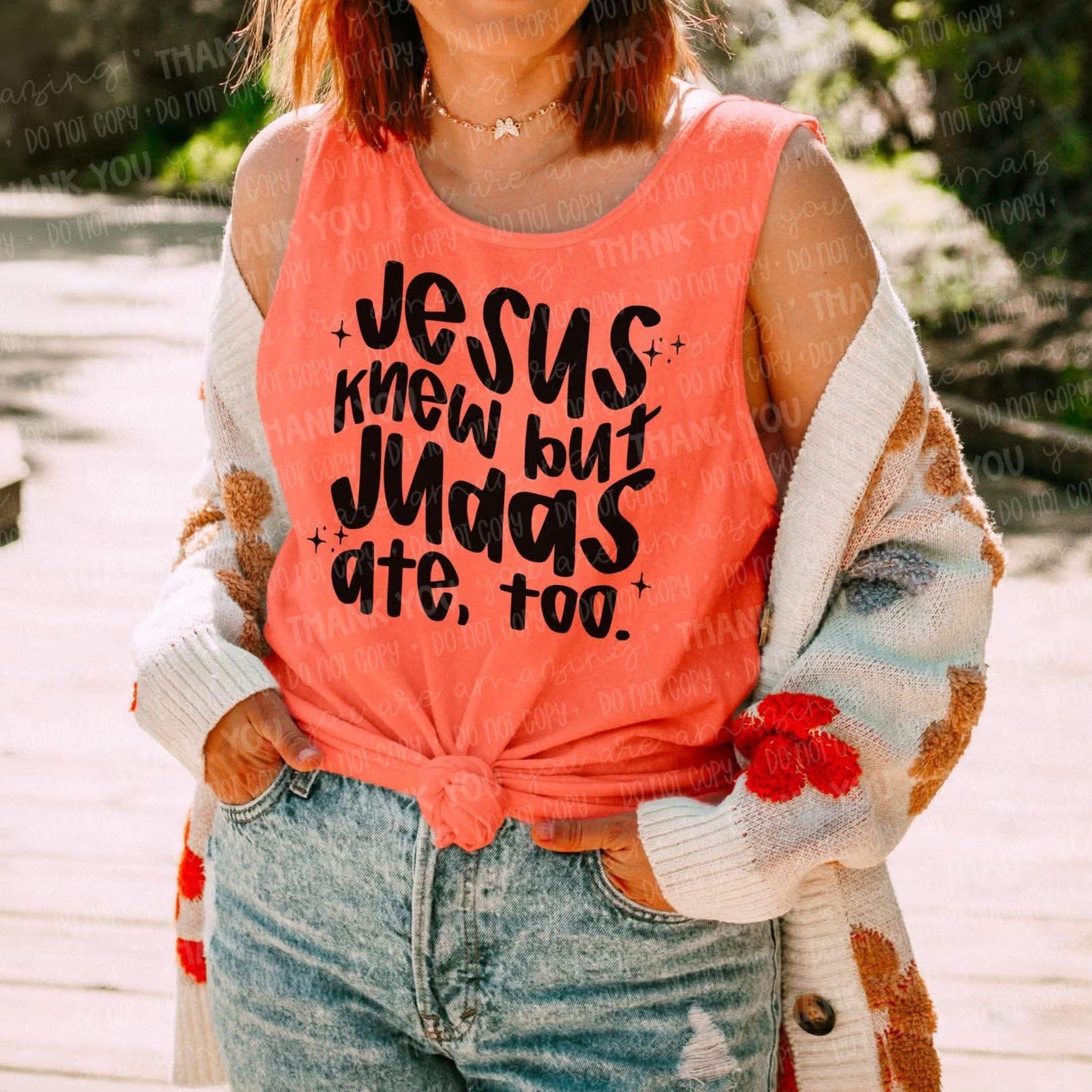 DTF Print- Jesus Knew But Judas Ate Too