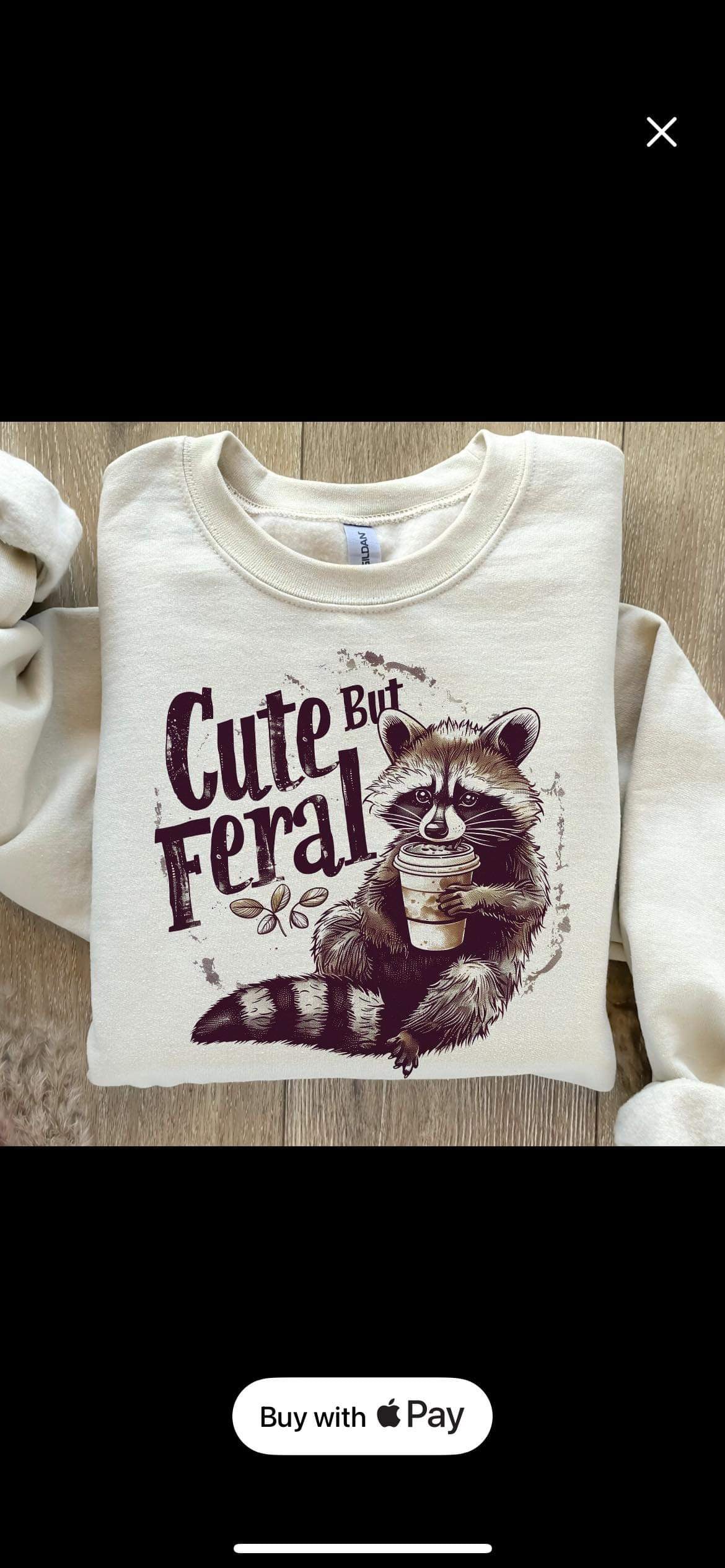 DTF Print Cute But Feral