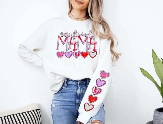 DTF Print - One Loved Mama - Sleeve Must Be Ordered Separate
