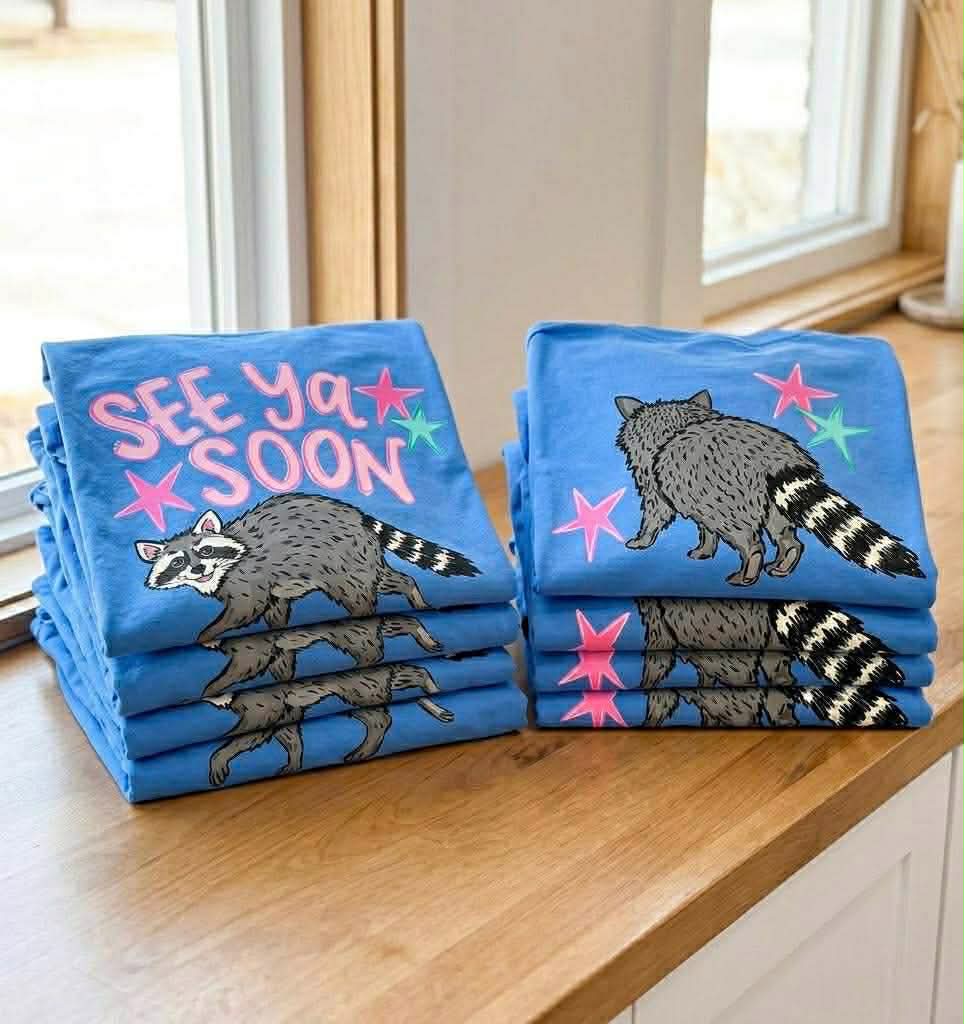 See Ya Soon Racoon Top