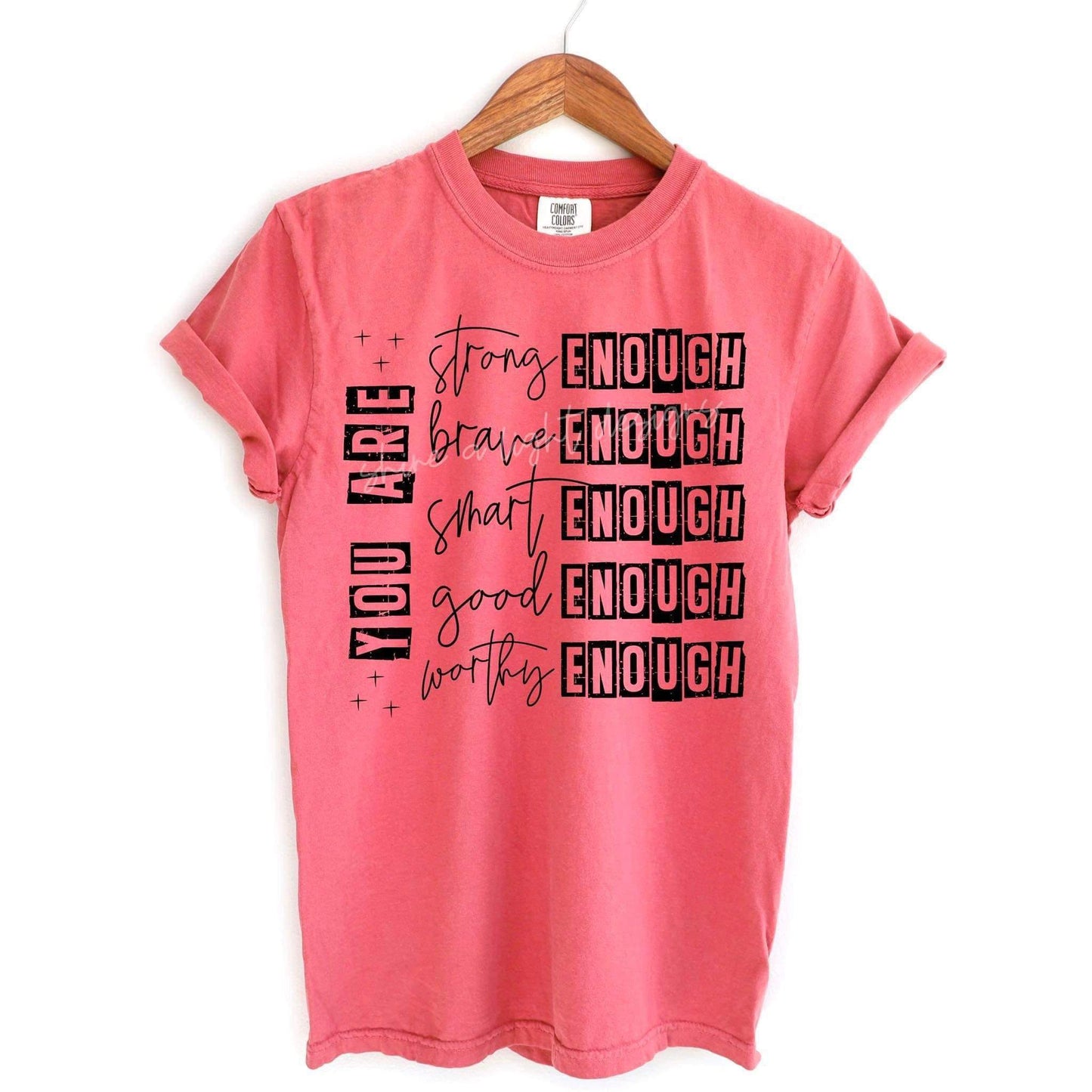 DTF Print You Are Enough Stacked