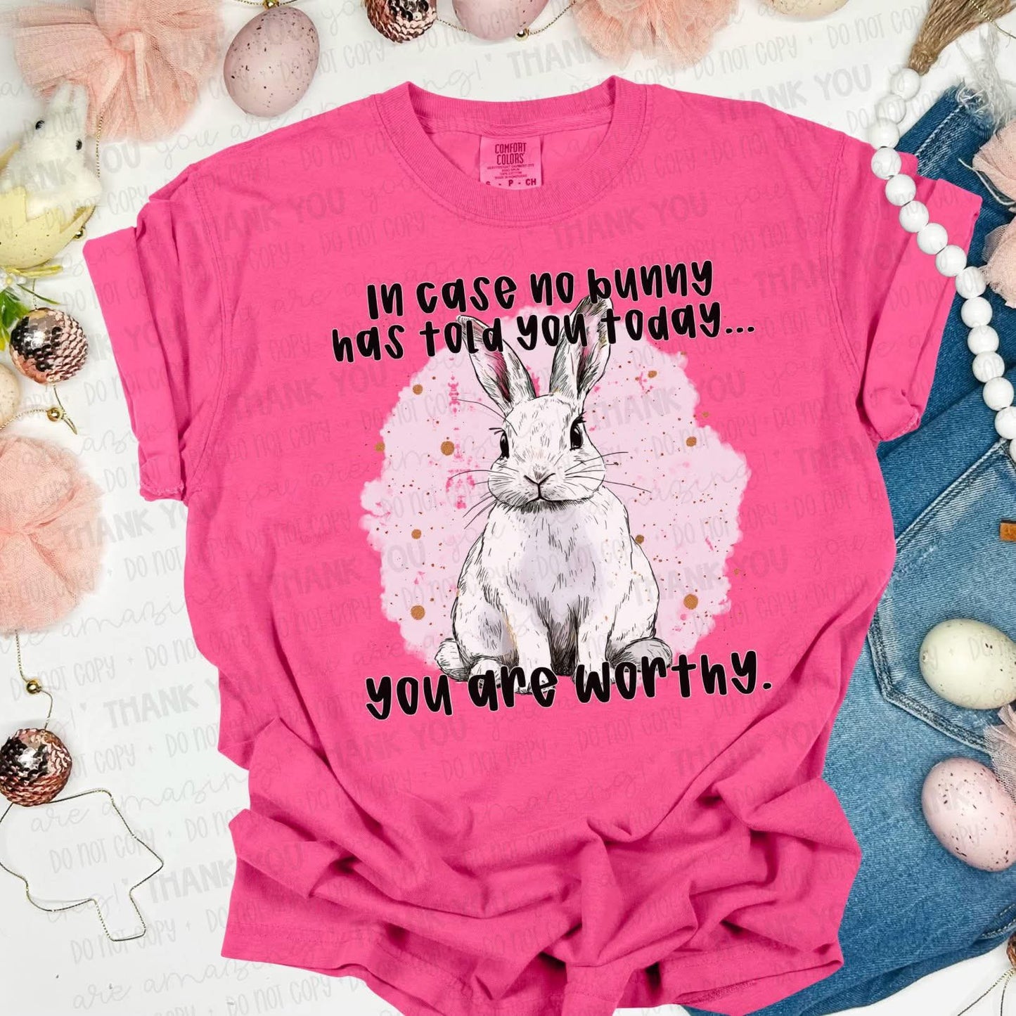 DTF Print - You are worthy/ Bunny