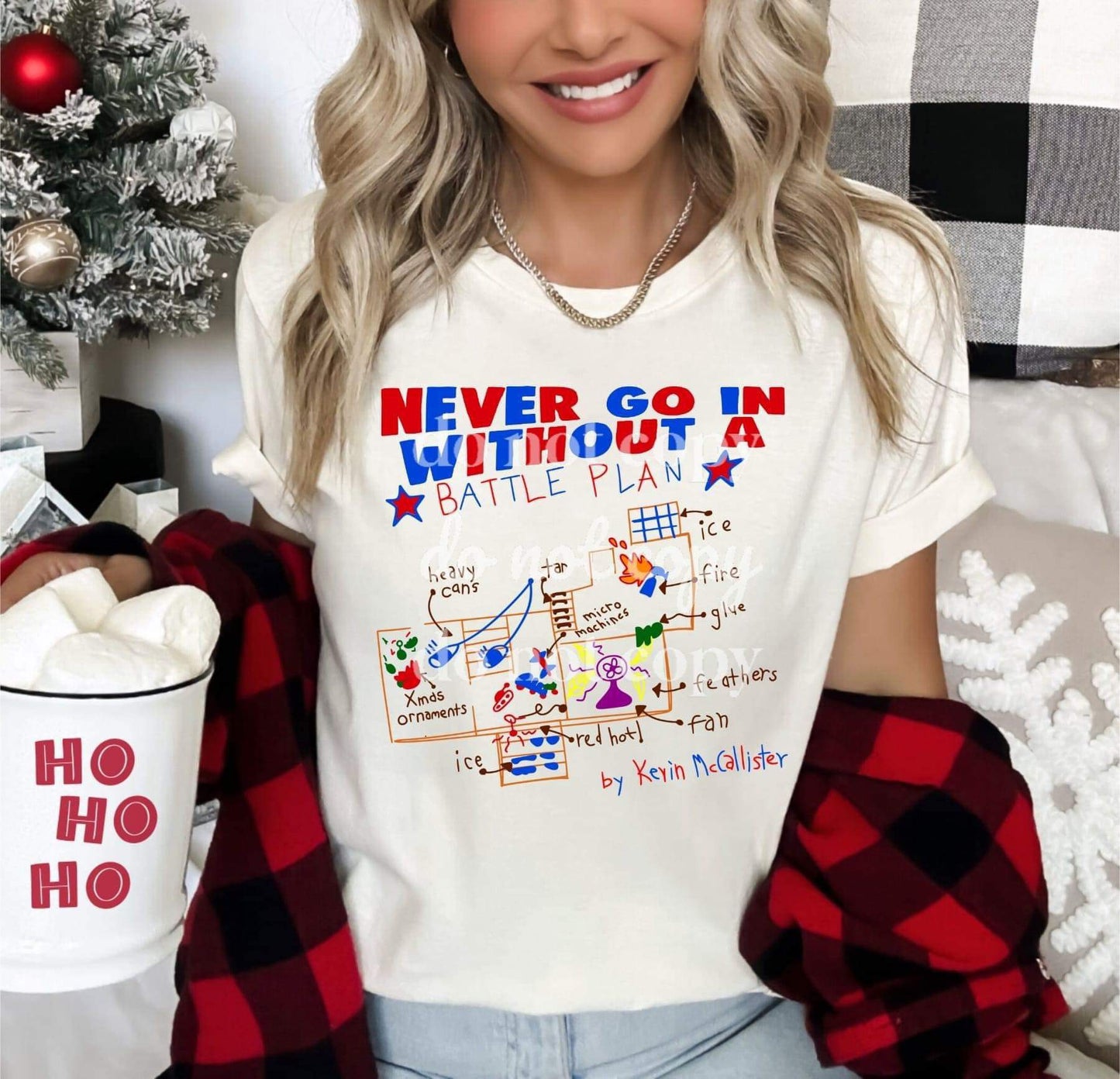 DTF Print Never Go In Without A Battle Plan