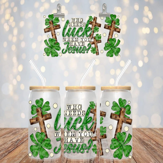 Who needs luck when you have Jesus 16oz Glass Can with Bamboo Lid