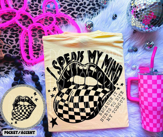 DTF Print - I speak my mind- pocket ordered Seperate