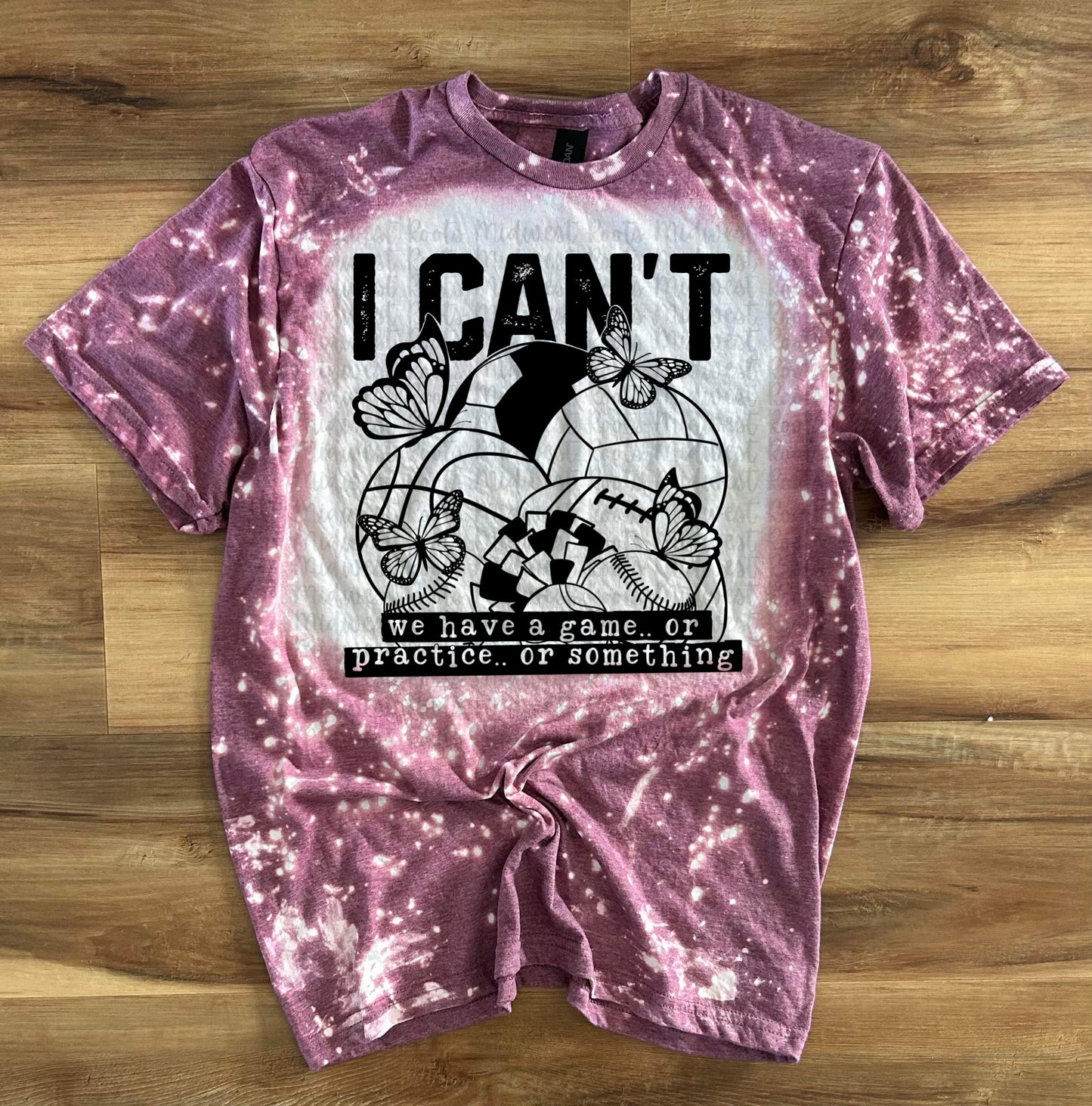 I Can’t We Have A Game..Or Practice..Or Something Blk Butterflies Sublimation Prints