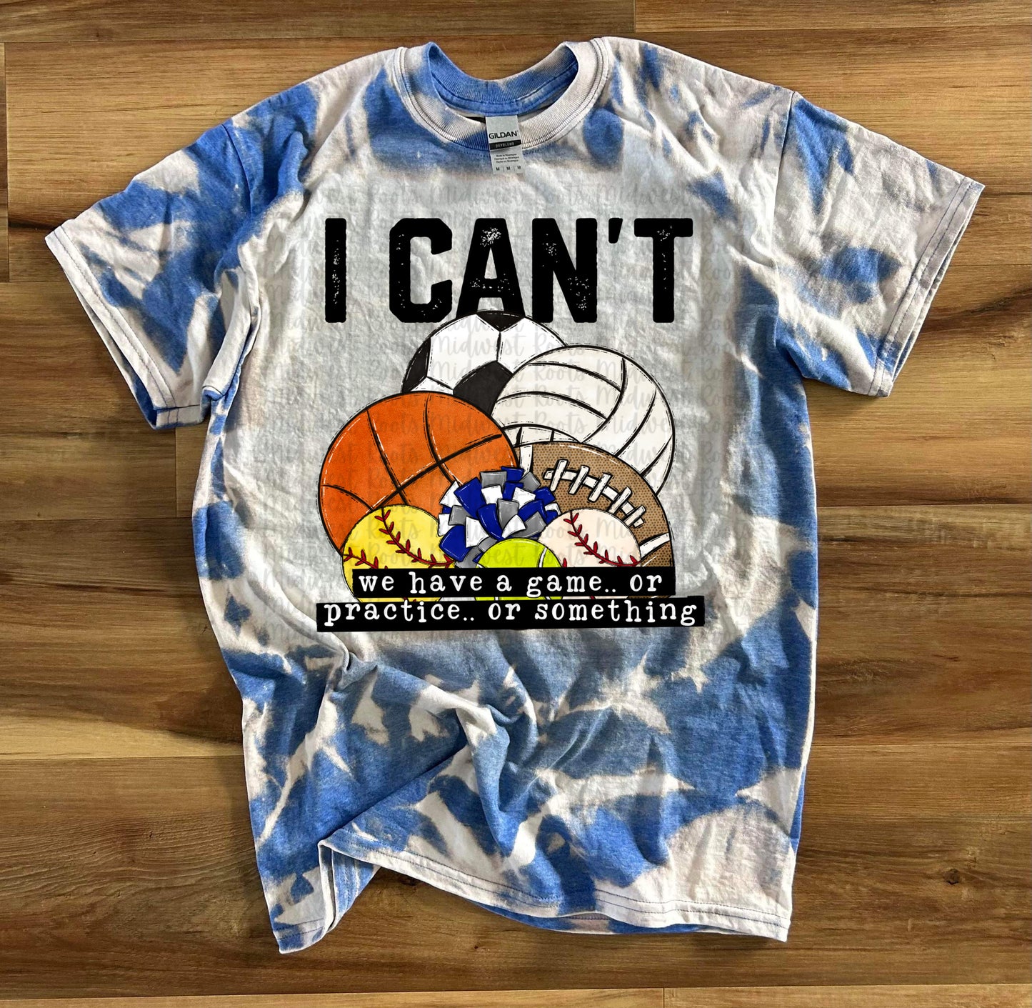 I Can’t We Have A Game..Or Practice..Or Something Sublimation Prints