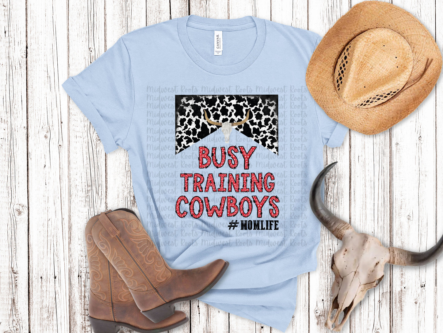 Busy Training Cowboys #MomLife Sublimation Print
