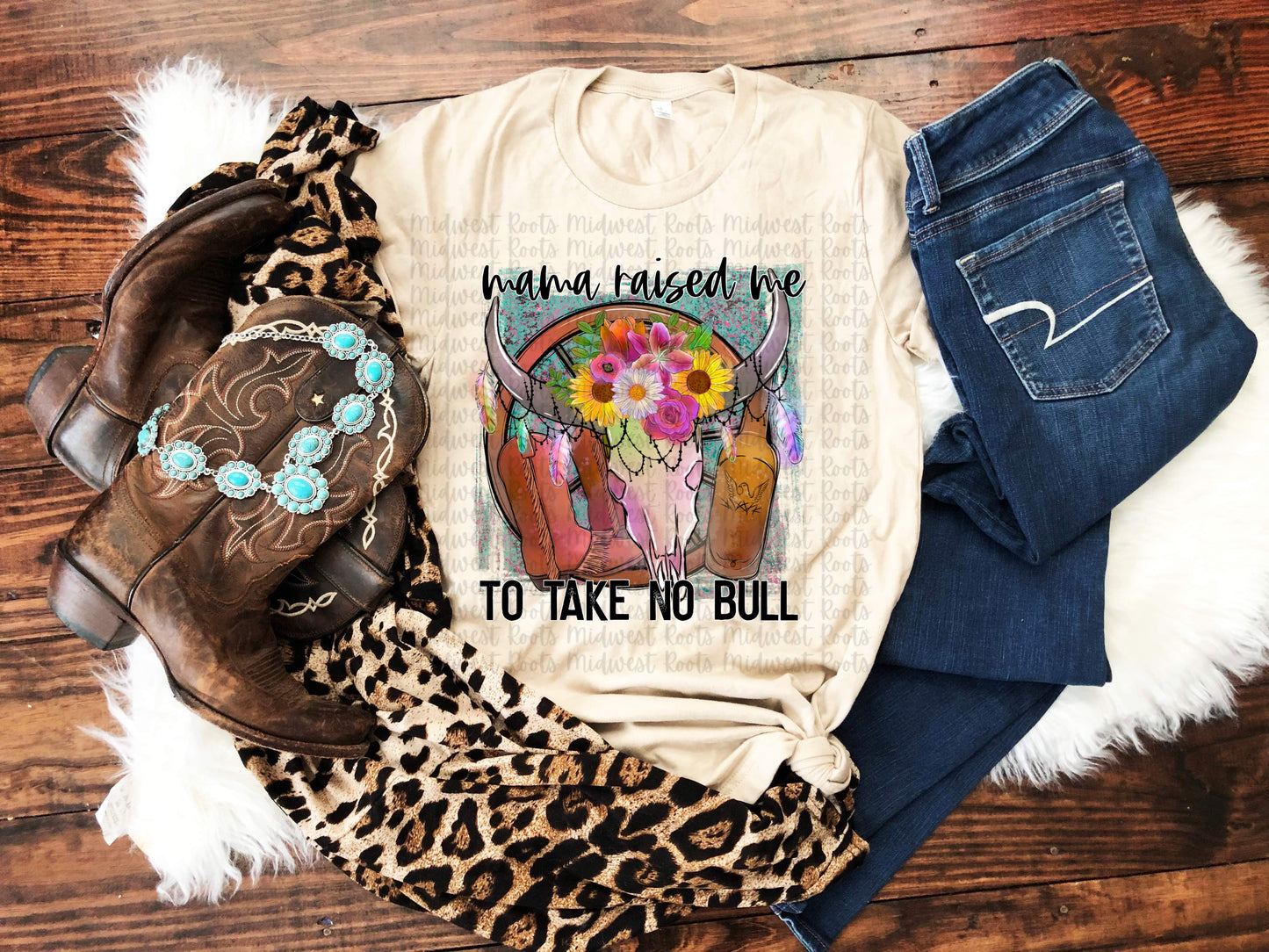 Mama Raised Me To Take No Bull Sublimation Print