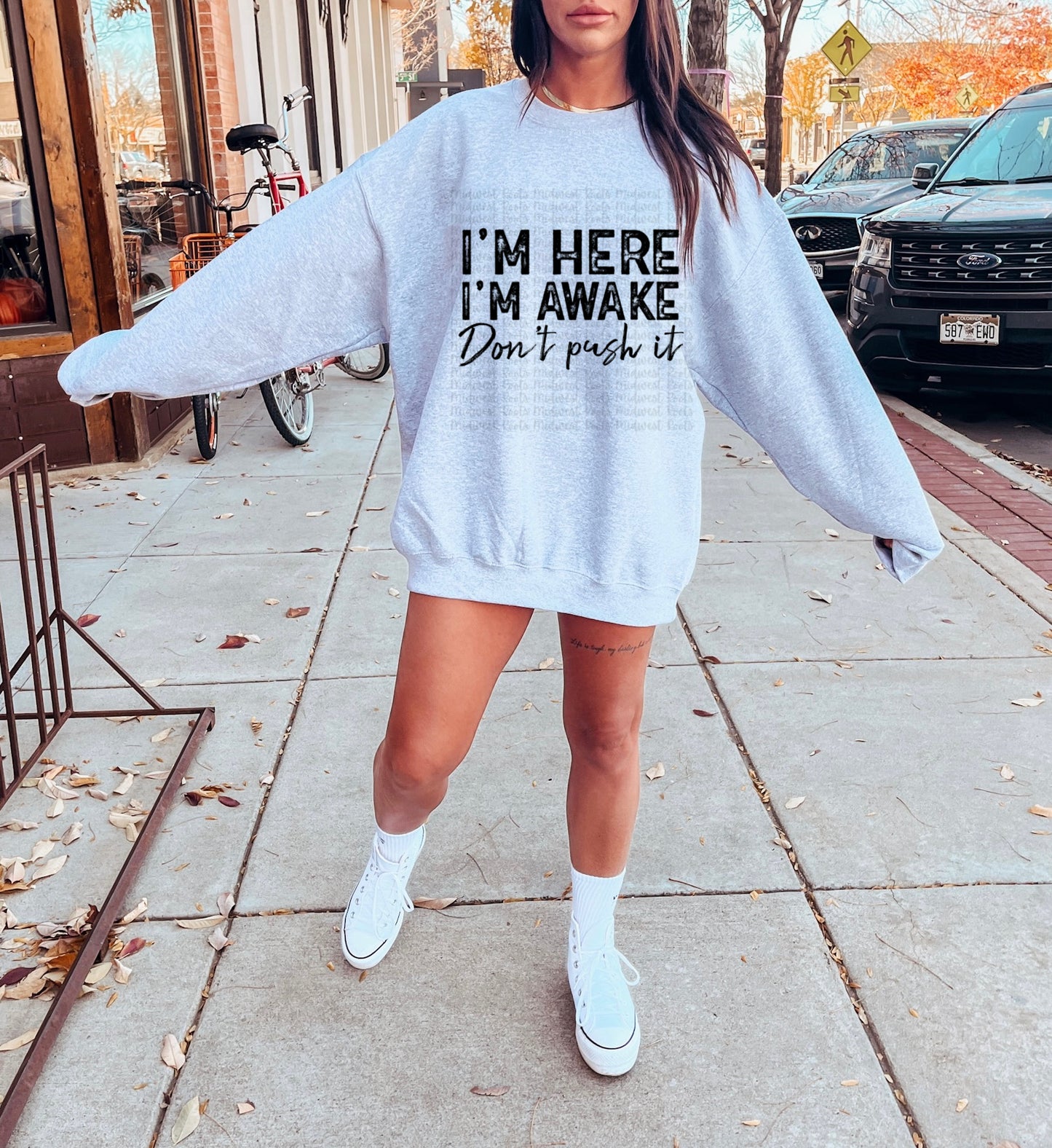 I’m Here, I’m Awake, Don’t Push It Sublimation Print