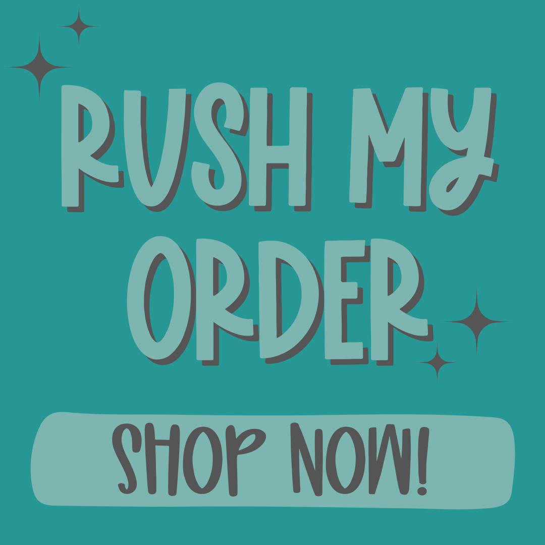 RUSH MY ORDER