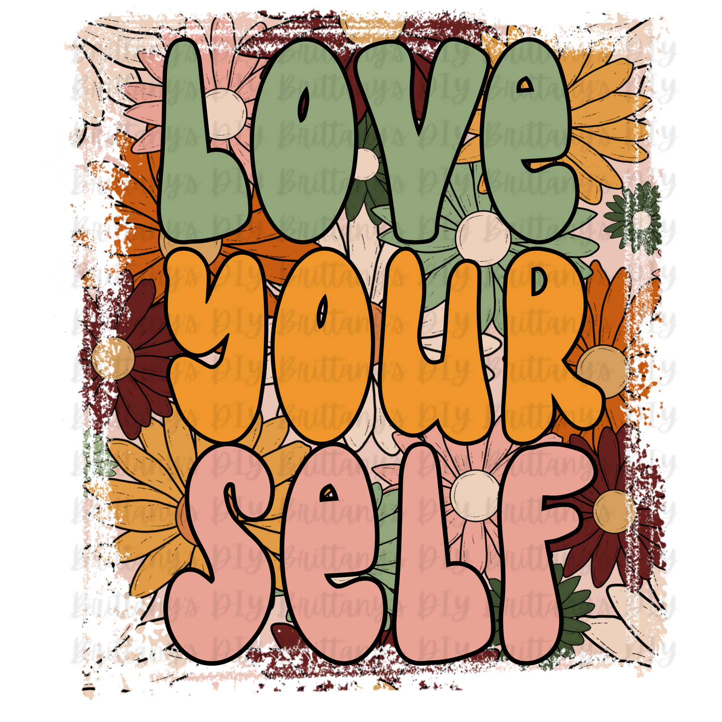 Love Yourself Sublimation Print