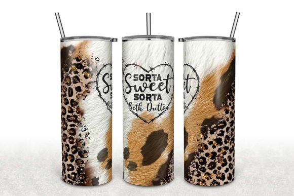 Sorta Sweet Sorta Beth Dutton Tumbler Sublimation Print
