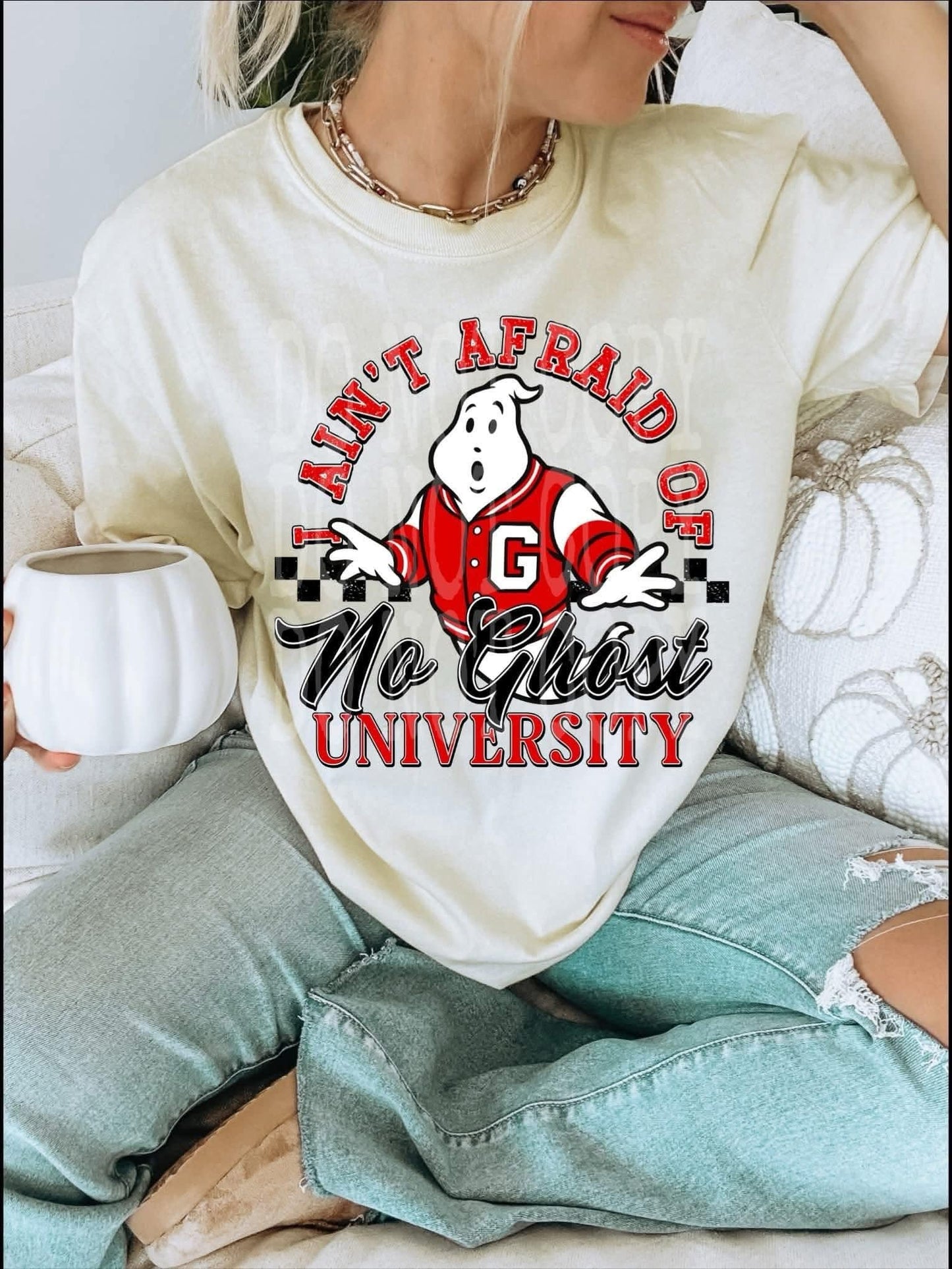DTF Print - Ain’t Afraid of No Ghost University