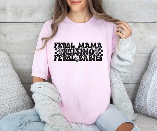 DTF Print - Feral Mama RaisIng Feral babies