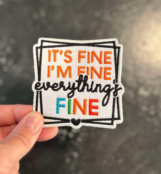 Its fine Im Fine Everythings Fine - Hat Patch