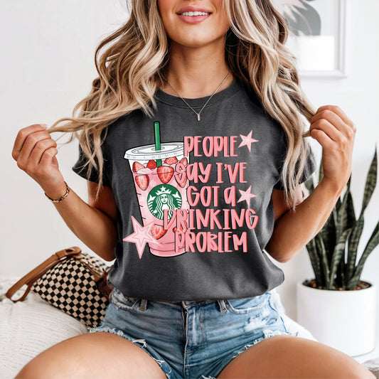DTF Print - Drinkin Problem Pink Drink