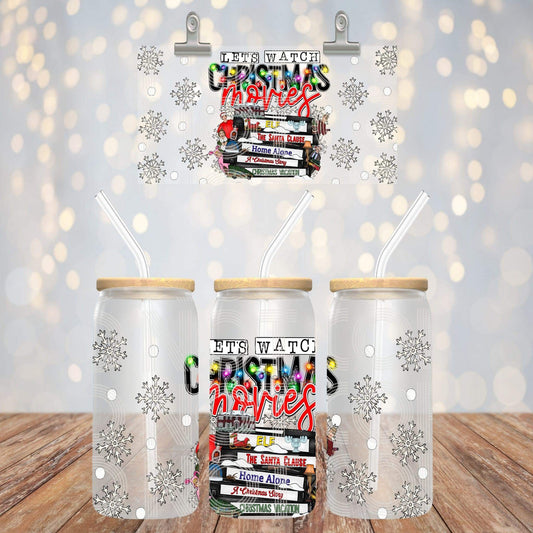 16oz glass can Lets Watch Christmas Movies Sub Print