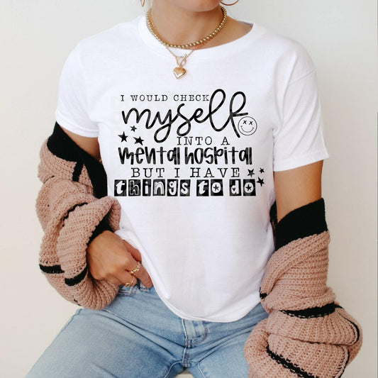 DTF Prints - Mental Hospital / Things to do
