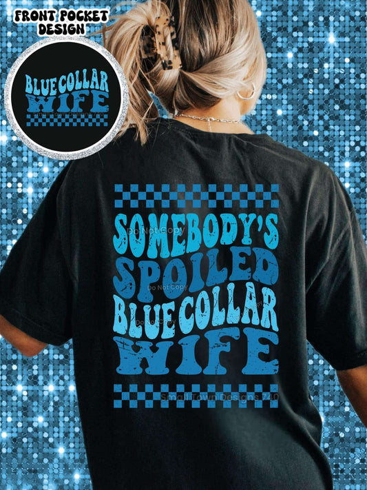 WS Completed Top Spoiled Blue Collar Wife