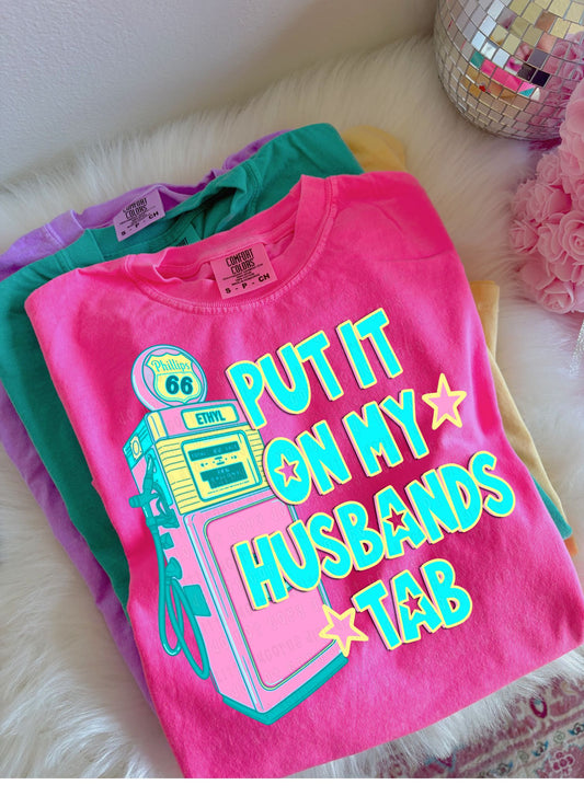 Put It On My Husbands Tab Top