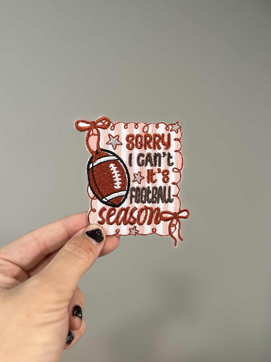 Sorry I Can’t It’s Football Season Hat Patch