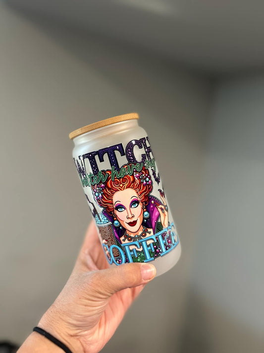 RTS Witch Better Have My Coffee Glass Can