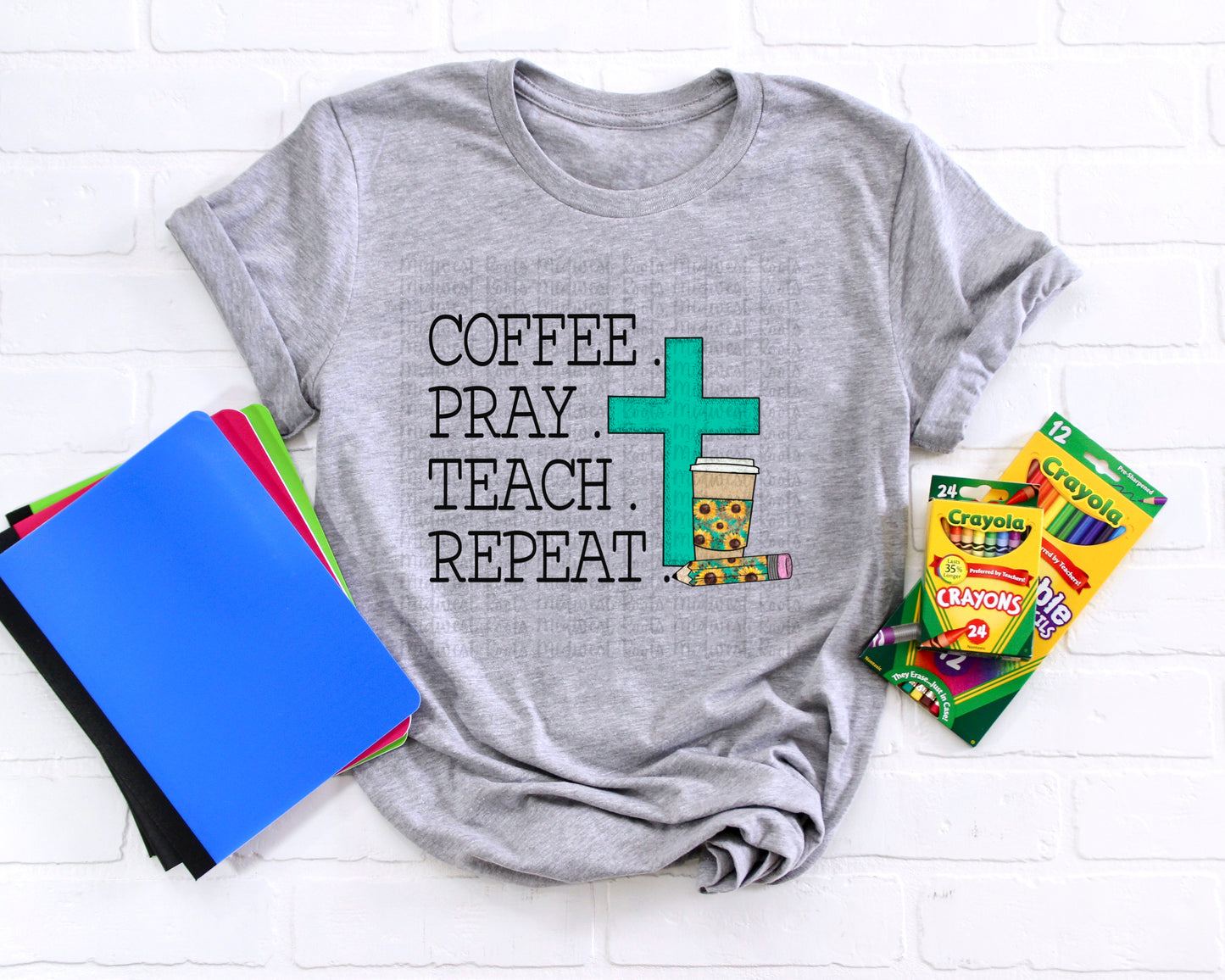 Coffee. Pray. Teach. Repeat Top