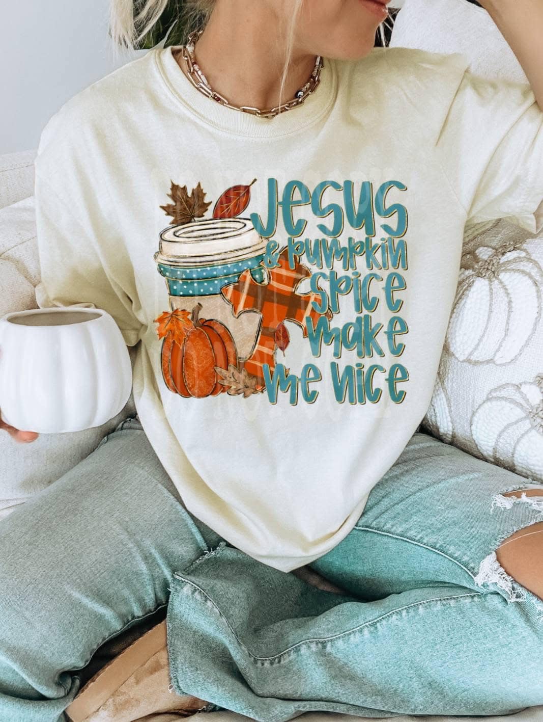 DTF Print - Jesus & Pumpkin Spice Make Me Nice