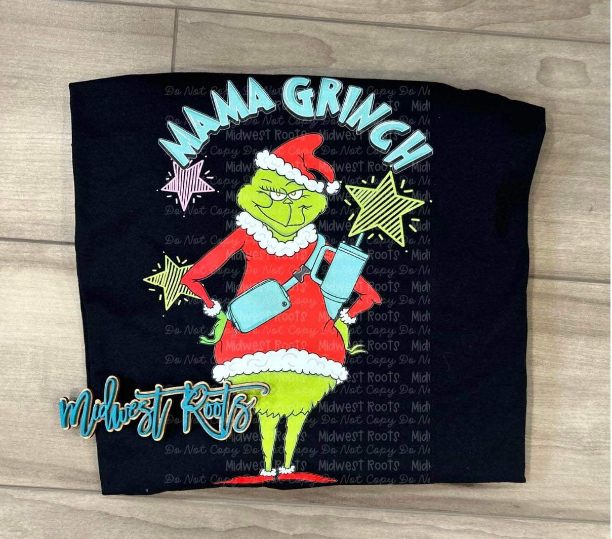 DTF Print Mama Gr*nch