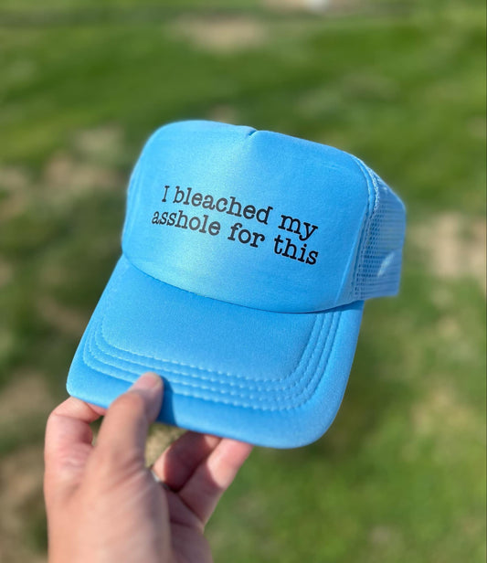 DTF Print - I bleached my asshole for this