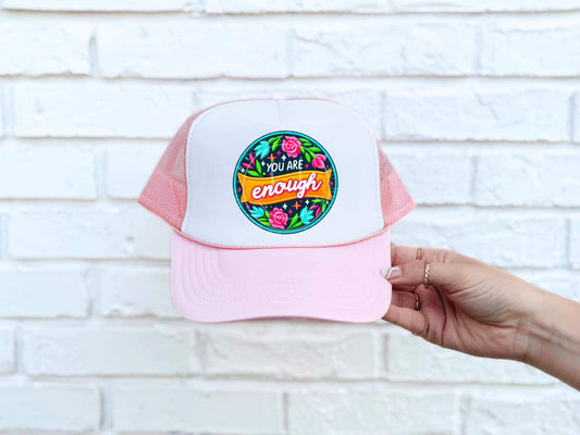 WS Completed You Are Enough Foam Trucker Hat