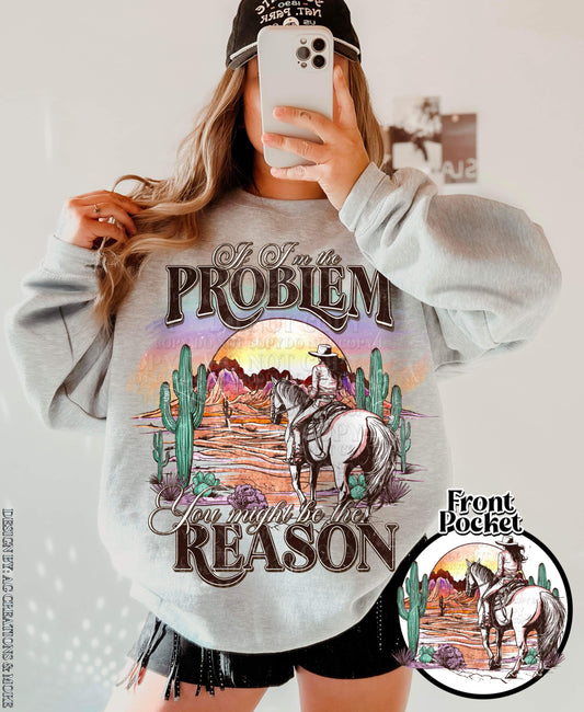 If i’m the problem (full color) Sub Print