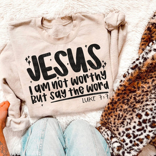 WS Completed Top Jesus I Am Not Worthy