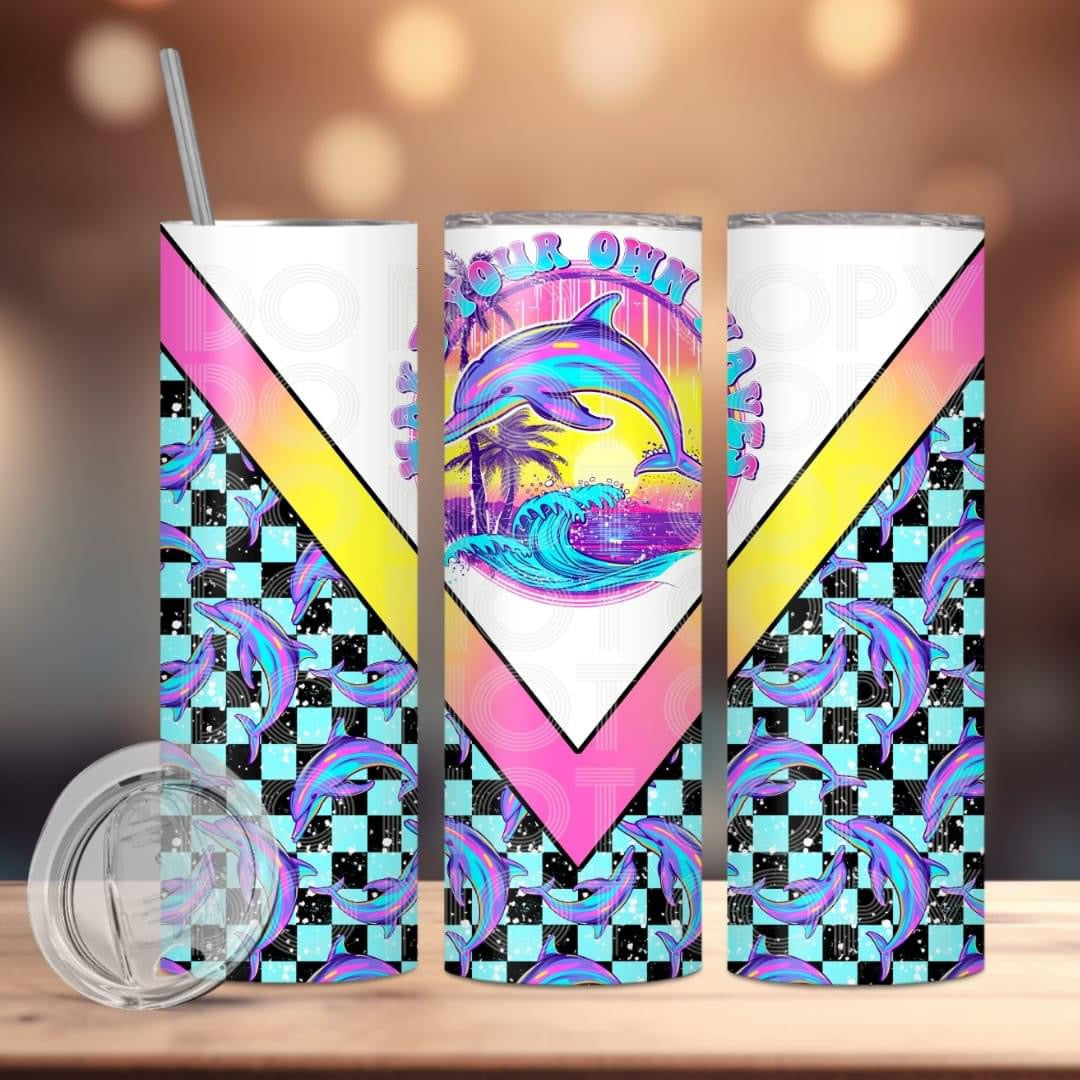 Make Your Own Waves Tumbler Sub Print