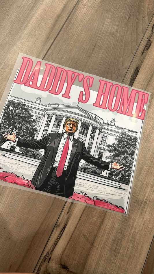 DTF Print - Daddy’s Home