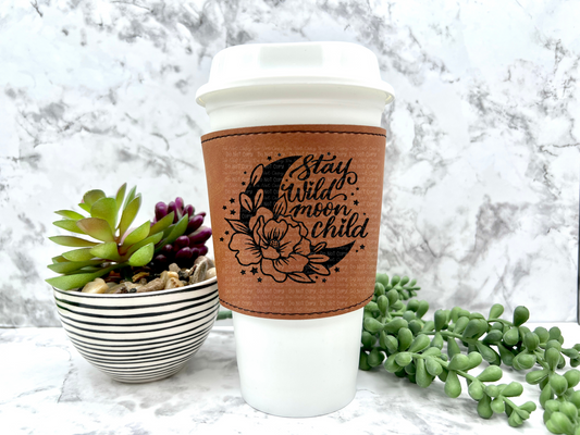 Stay Wild Moon Child Coffee Sleeve