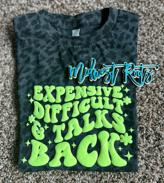 Kids Expensive Difficult and Talks Back Puff Print