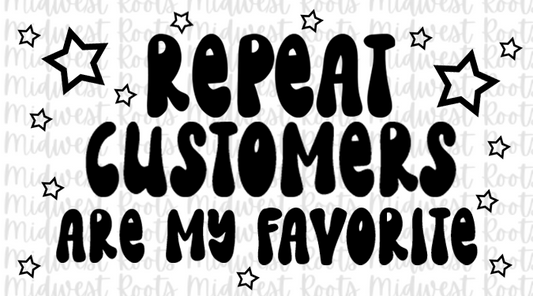 Repeat customers are my Favorite Thermal Stickers