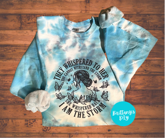 I Am the Storm Crewneck Sweatshirt in Teal Tie Dye