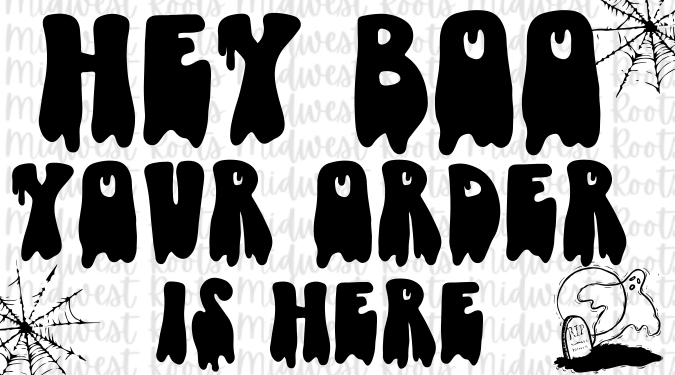 Hey Boo Your Order is Here Stickers